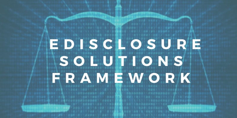 eDisclosure Framework Update