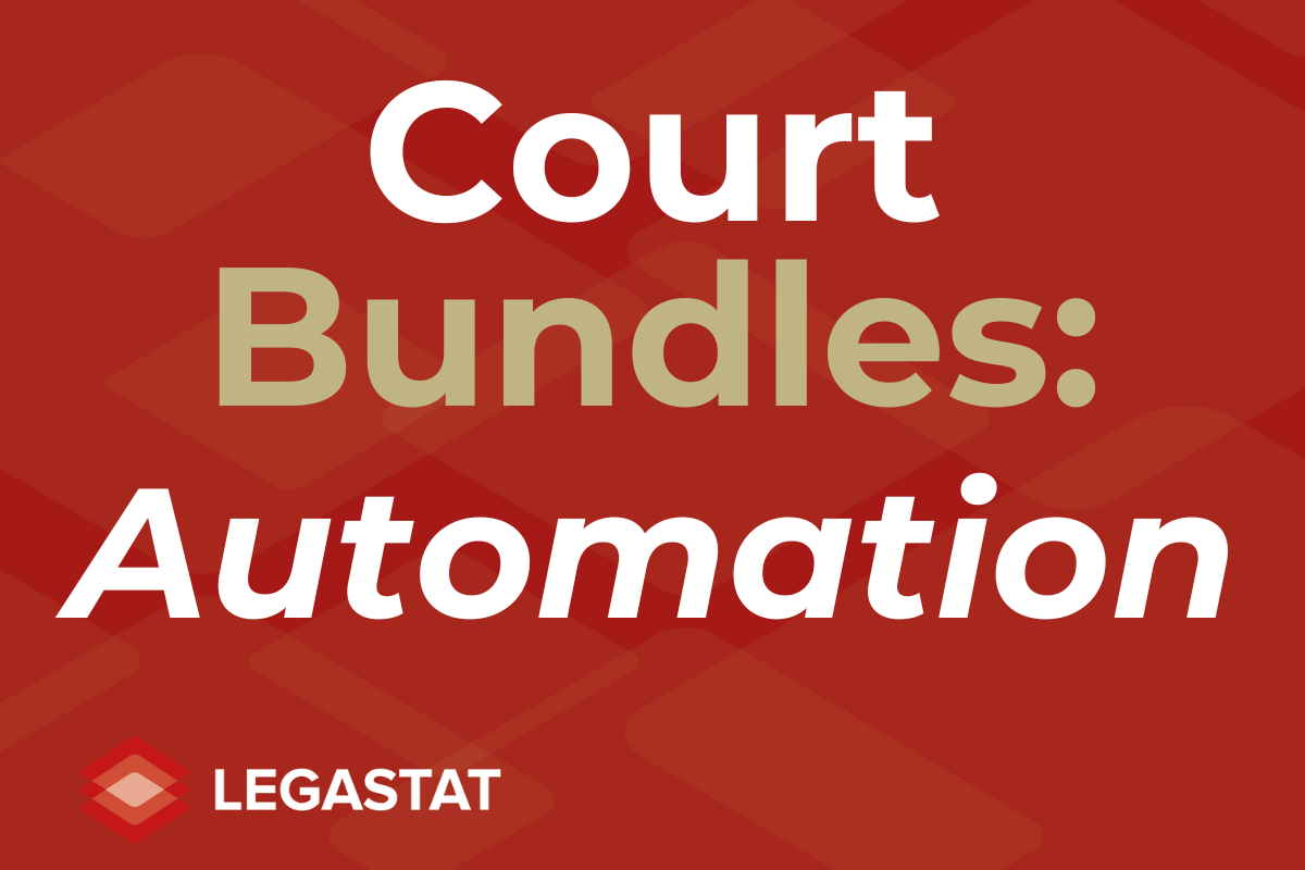 Court bundles update: automation